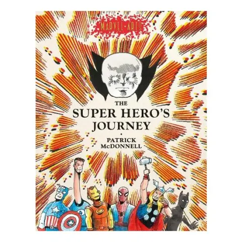 Coperta cărții The Super Hero's Journey Patrick McDonnell Marvel
