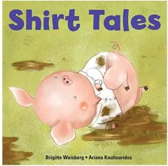 Coperta cărții Shirt Tales (Big Kid Books)