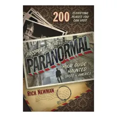 Coperta cărții Passport to the Paranormal Your Guide to Haunted Spots in America