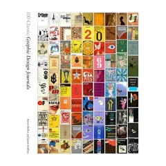 Coperta cărții 100 Classic Graphic Design Journals