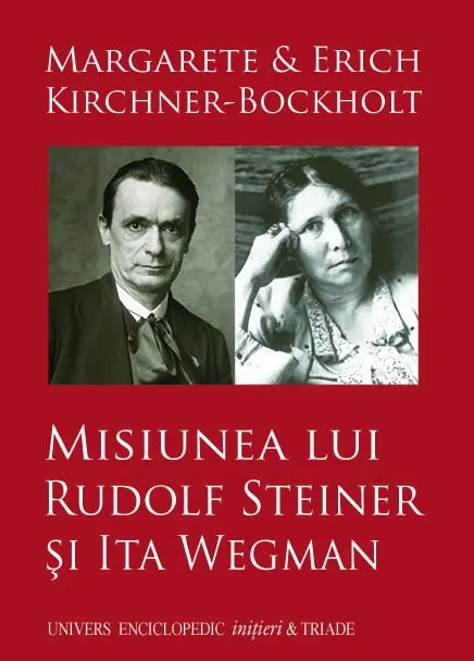 Coperta cărții Misiunea lui Rudolf Steiner si Ita Wegman