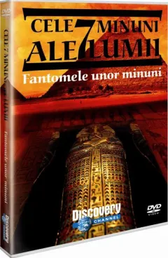 Coperta cărții Cele 7 minuni ale lumii. Fantomele unor minuni