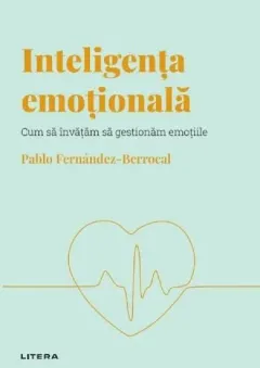 Coperta cărții Descopera psihologia. Inteligenta emotionala