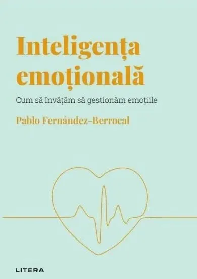 Coperta cărții Descopera psihologia. Inteligenta emotionala