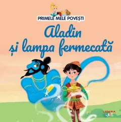 Coperta cărții Primele mele povesti. Aladin si lampa fermecata