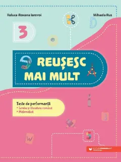 Coperta cărții Reușesc mai mult. Teste de performanță. Clasa a III-a