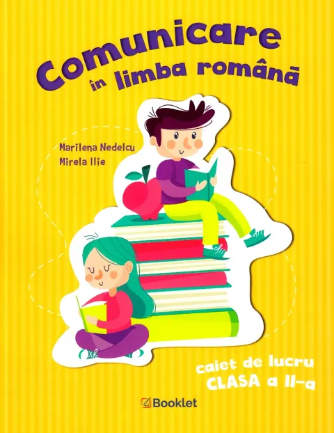 Coperta cărții Comunicare in limba romana. Caiet de lucru pentru clasa a II-a