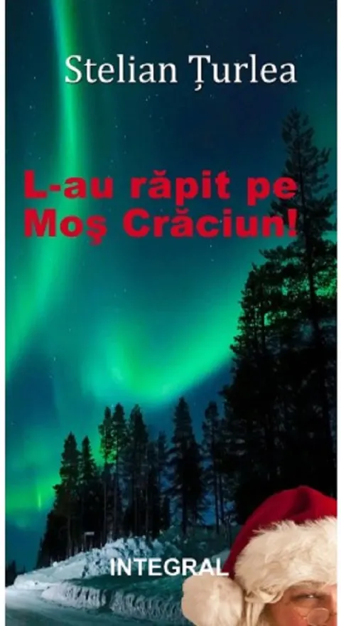 Coperta cărții L-au rapit pe Mos Craciun!