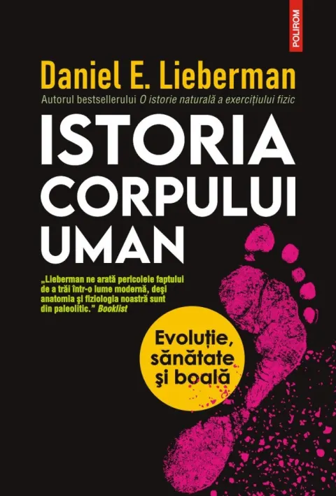 Coperta cărții Istoria corpului uman. Evoluție, sănătate și boală