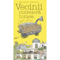 Coperta cărții Vecinii cutreieră lumea