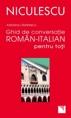 Coperta cărții Ghid de conversație român-italian pentru toți
