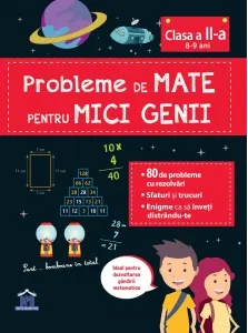 Coperta cărții Probleme de mate pentru mici genii, clasa a II-a (8-9 ani)