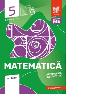 Coperta cărții Matematica. Aritmetica, algebra, geometrie. Clasa a V-a, partea a II-a. Mate 2000 - Initiere