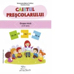 Coperta cărții Caietul prescolarului - grupa mica (3-4 ani)