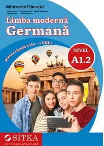 Coperta cărții Limba moderna germana pentru clasele a V-a - a VIII-a, nivel A1.2