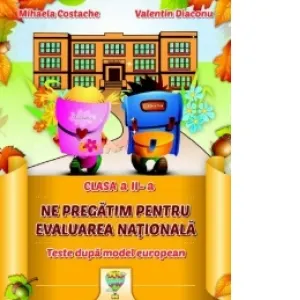 Coperta cărții Clasa a II-a - Ne pregatim pentru Evaluarea Nationala - Teste dupa model european