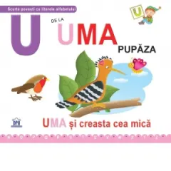 Coperta cărții U de la Uma, pupaza. Uma si creasta cea mica - Cartonata
