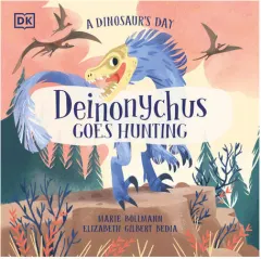 Coperta cărții Deinonychus goes hunting