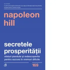 Coperta cărții Secretele prosperitatii. Sfaturi pierdute si redescoperite pentru succes in vremuri dificile