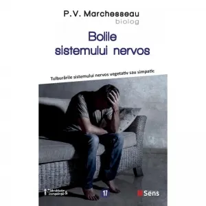 Coperta cărții Bolile sistemului nervos. Tulburarile sistemului nervos vegetativ sau simpatic