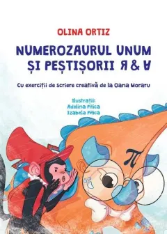 Coperta cărții Numerozaurul Unum si pestisorii R si A