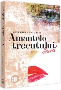 Coperta cărții Amantele trecutului. Vol.1: Secret
