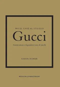 Coperta cărții Micul ghid al stilului: Gucci