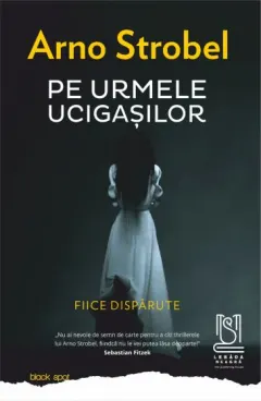 Coperta cărții Pe urmele ucigașilor. Fiice dispărute