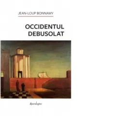 Coperta cărții Occidentul debusolat