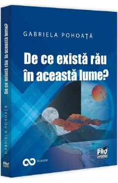 Coperta cărții De ce exista rau in aceasta lume?