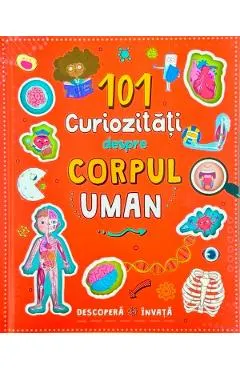 Coperta cărții 101 curiozitati despre corpul uman