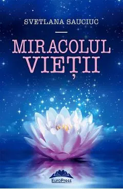 Coperta cărții Miracolul vietii