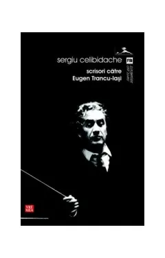 Coperta cărții Scrisori către Eugen Trancu-Iași