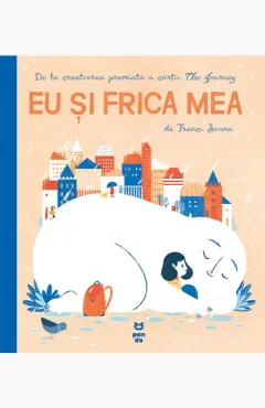 Coperta cărții Eu și frica mea