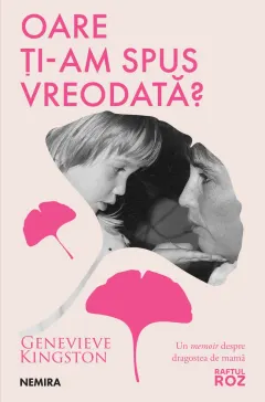 Coperta cărții Oare ți-am spus vreodată?
