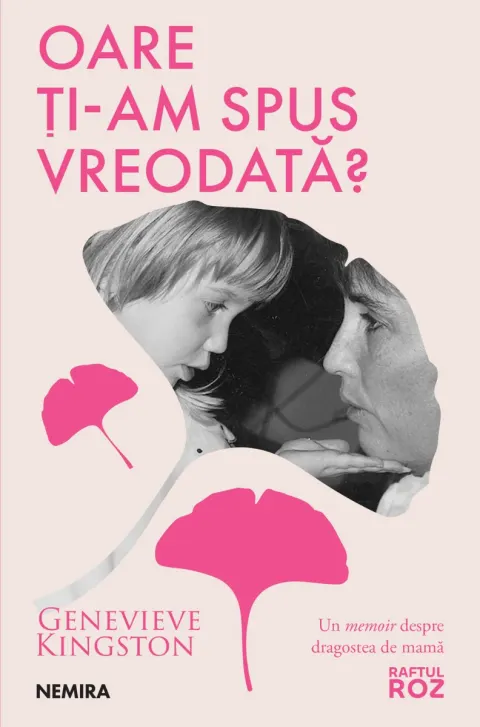 Coperta cărții Oare ți-am spus vreodată?