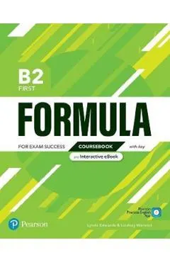Coperta cărții Formula B2 First Coursebook with key and Interactive eBook - Lynda Edwards, Lindsay Warwick