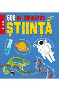 Coperta cărții 500 de curiozitati despre stiinta