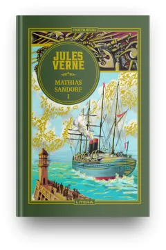 Coperta cărții Volumul 35. Jules Verne. Mathias Sandorf. I