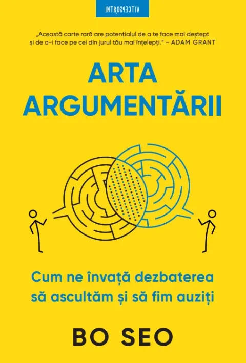 Coperta cărții Arta argumentarii. Cum ne invata dezbaterea sa ascultam si sa fim auziti