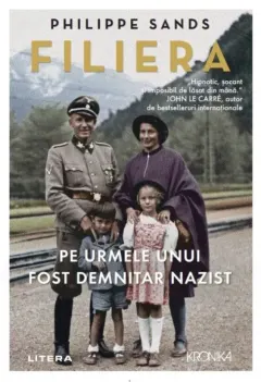 Coperta cărții Filiera. Pe urmele unui fost demnitar nazist