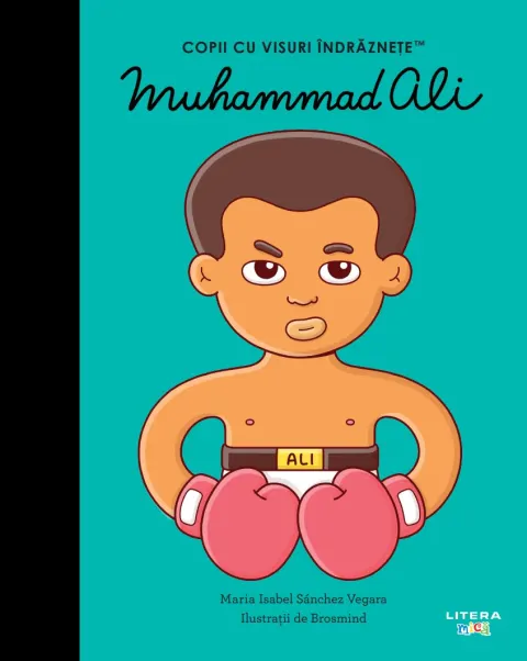 Coperta cărții Muhammad Ali. Volumul 52. Copii cu visuri indraznete