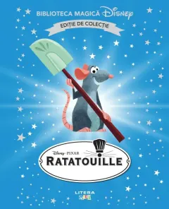 Coperta cărții Ratatouille. Disney. Biblioteca magica. Editie de colectie