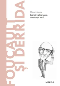 Coperta cărții Foucault si Derrida. Descopera Filosofia