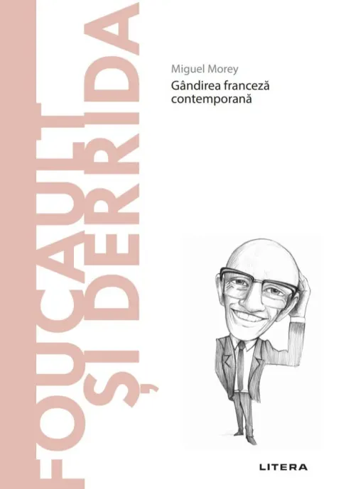 Coperta cărții Foucault si Derrida. Descopera Filosofia