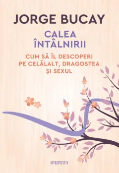 Coperta cărții Calea întâlnirii