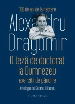 Coperta cărții O teză de doctorat la Dumnezeu. Exerciții de gândire