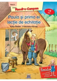 Coperta cărții Paula și prima ei lecție de echitație