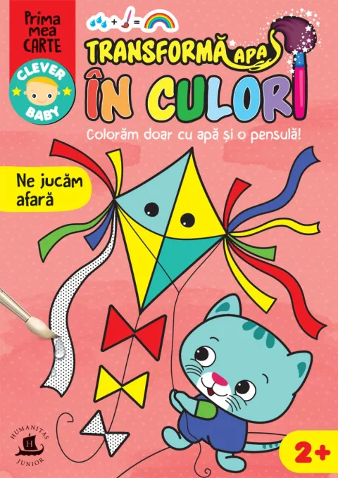 Coperta cărții Transformă apa în culori. Ne jucăm afară!