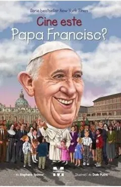 Coperta cărții Cine este Papa Francisc?